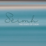 SEIMH - THE STATE OF CALM