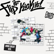 FLIP IT, KICK IT