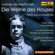 BEETHOVEN: THE CONSECRATION OF THE HOUSE - DIE WEIHE DES HAUSES