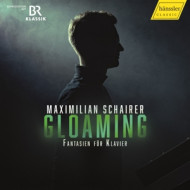 BEETHOVEN, MENDELSSOHN & SCHUBERT: GLAOMING - FANTASIEN FUR KLAVIER