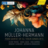 JOHANNA MULLER-HERMANN: PIANO QUINTET OP 31 - VIOLIN SONATA OP 5
