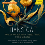 HANS GAL: CONCERTINOS FOR VIOLIN, CELLO, PIANO & STRING SERENADE