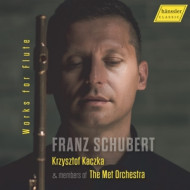 FRANZ SCHUBERT: WORKS FOR FLUTE