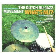 DUTCH NU-JAZZ MOVEMENT