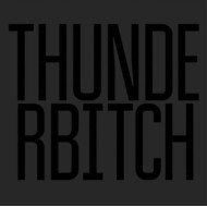 THUNDERBITCH