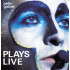PLAYS LIVE