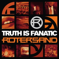 TRUTH IS FANATIC