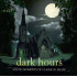 DARK HOURS