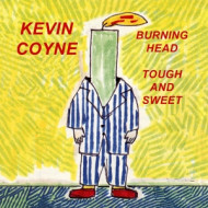 BURNING HEAD & TOUGH AND SWEET