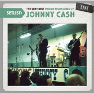 SETLIST: THE VERY BEST PRISON RECORDINGS OF JOHNNY