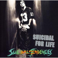 SUICIDAL FOR LIFE