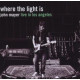 Where The Light Is: John Mayer<br/><h5>Megjelenés: 2008-09-04</h5>