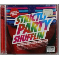 STRICTLY PARTY SHUFFLIN