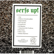 SERFS UP!