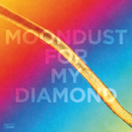 MOONDUST FOR MY DIAMOND