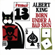 BORN UNDER A BAD SIGN