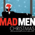 MAD MEN CHRISTMAS