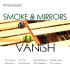 SMOKE & MIRRORS