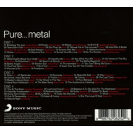 Pure... Metal