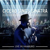 Cicero Sings Sinatra - Live in