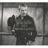 Wilson chante Montand