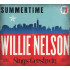 SUMMERTIME: WILLIE NELSON SINGS GERSHWIN