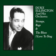 STOMPS, RAGS & THE BLUES I LOVE TO SING