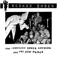 COMPLETE YOUTH ANTHEMS FOR THE NEW ORDER