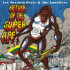 RETURN OF THE SUPER APE
