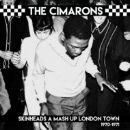 SKINHEADS A MASH UP LONDON TOWN 1970-1971