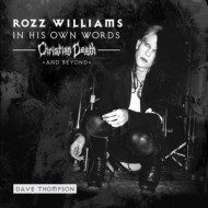 7-IN HIS OWN WORDS: CHRISTIAN DEATH & BEYOND
