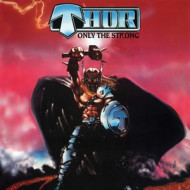 ONLY THE STRONG