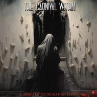 THE CARNIVAL WITHIN - A TRIBUTE TO DEAD CAN DANCE