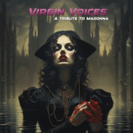 VIRGIN VOICES- A TRIBUTE TO MADONNA