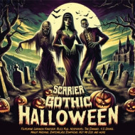 SCARIER GOTHIC HALLOWEEN