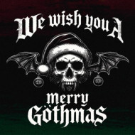 WE WISH YOU A MERRY GOTHMAS