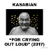 FOR CRYING OUT LOUD