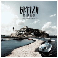 Breizh eo ma bro ! La bretagne