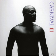 CARNIVAL III - THE FALL AND RISE OF A REFUGEE