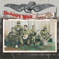 BLOODY WAR SONGS 1924-1939