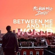 BETWEEN ME AND THE WORLD