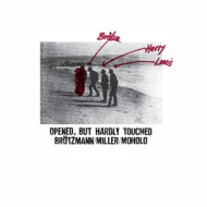 OPENED, BUT HARDLY TOUCHED