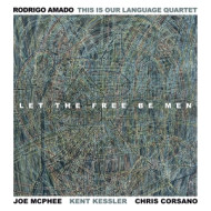 LET THE FREE BE MEN