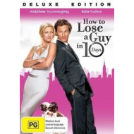 HOW TO LOSE A GUY IN 10 DAYS