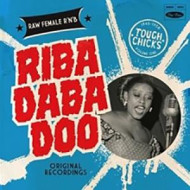 RIBA DABA DOO TOUGH CHICKS VOL 1