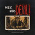 MR DEVIL: APOCALYPTIC GOSPEL AND RAPTURE ROCKABILLY FROM PRIVATE PRESS PROPHETS (1964-1984)