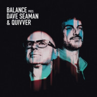 BALANCE PRESENTS DAVE SEAMAN & QUIV