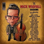 MICK WIGFALL SESSIONS