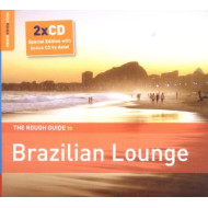 ROUGH GUIDE TO BRAZILIAN LOUNGE