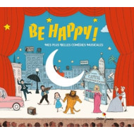 BE HAPPY! MES PLUS BELLES COMEDIES